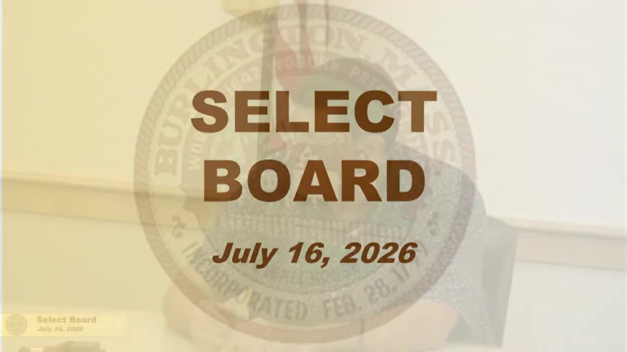 Select Board title slide - July 16, 2026