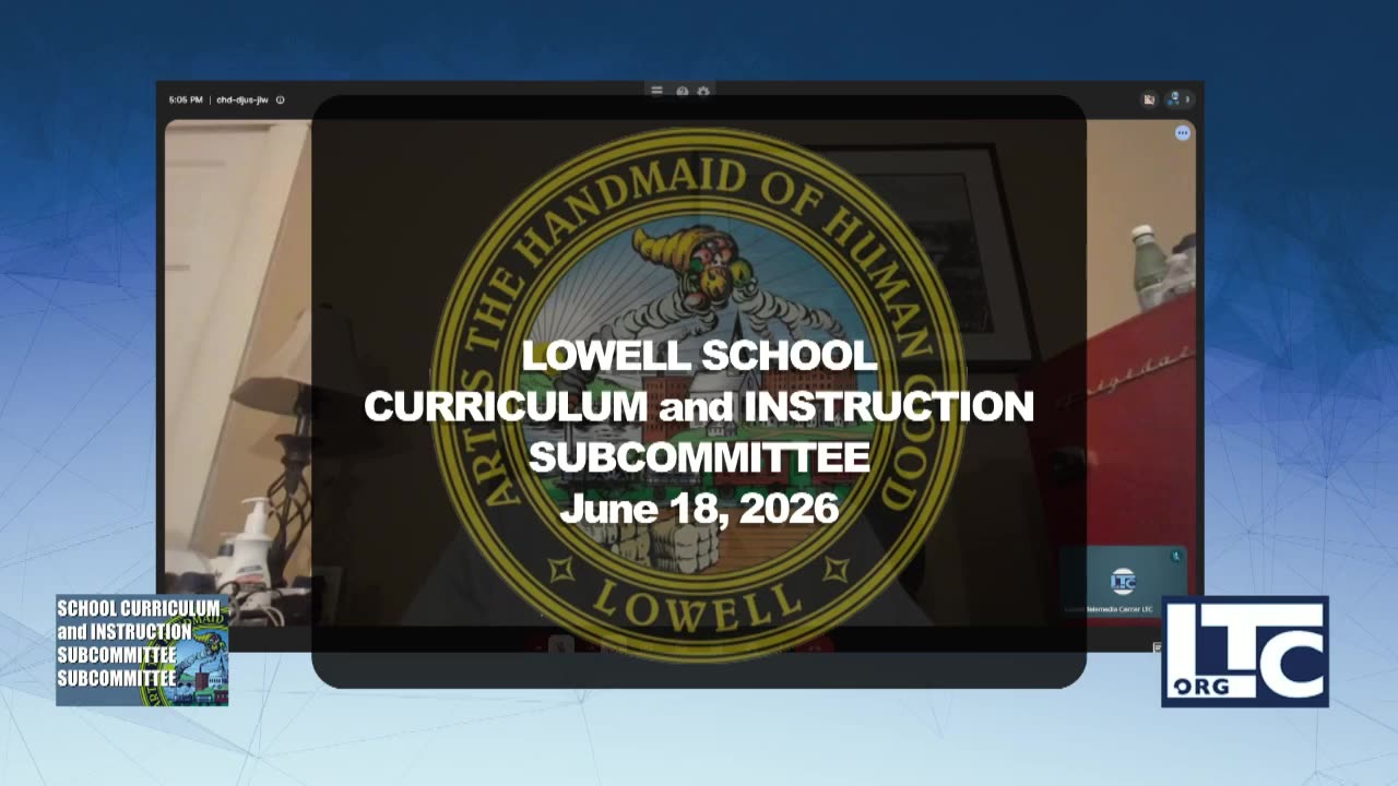 Lowell School Curriculum and Instruction Subcommittee title slide, June 18, 2026