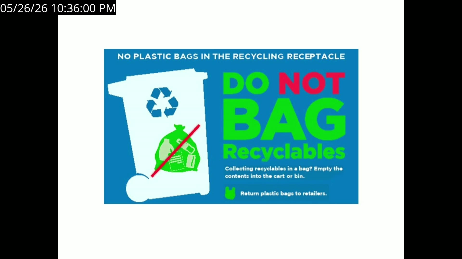 Recycling guidelines: do not bag recyclables