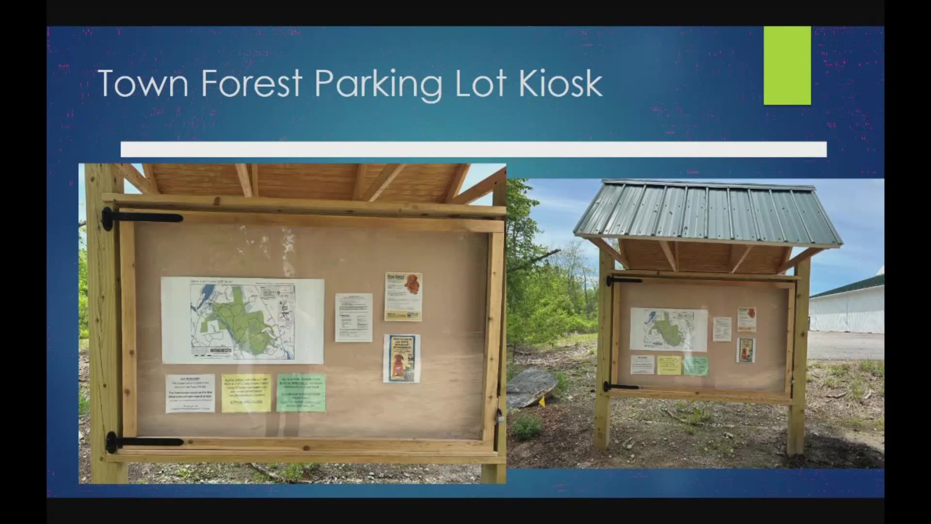 Town Forest Parking Lot Kiosk with site maps