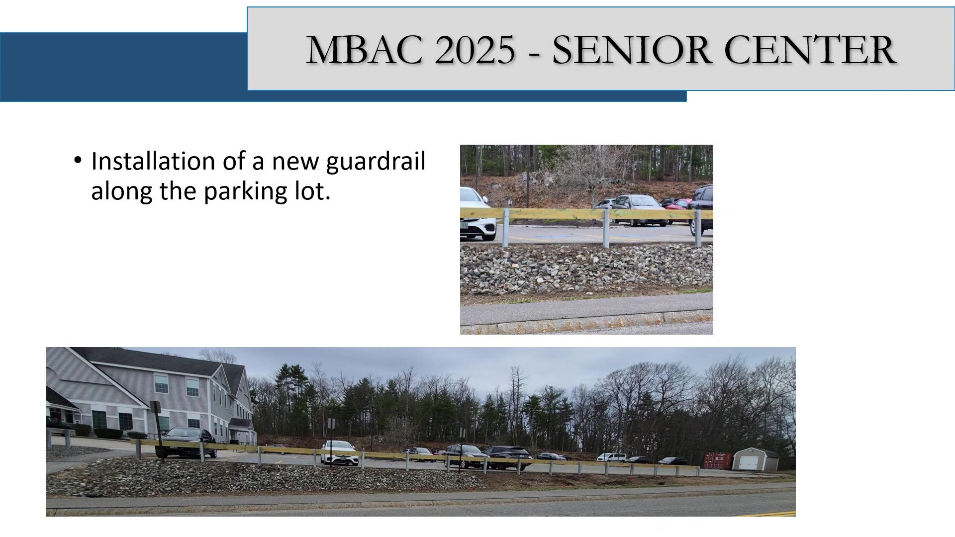 MBAC 2025 Senior Center slide: guardrail installation at parking lot