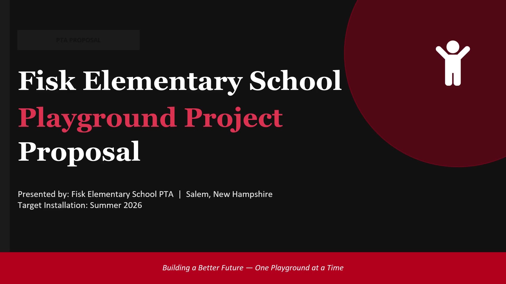 Fisk Elementary School Playground Project Proposal title slide, Salem NH, summer 2026 target