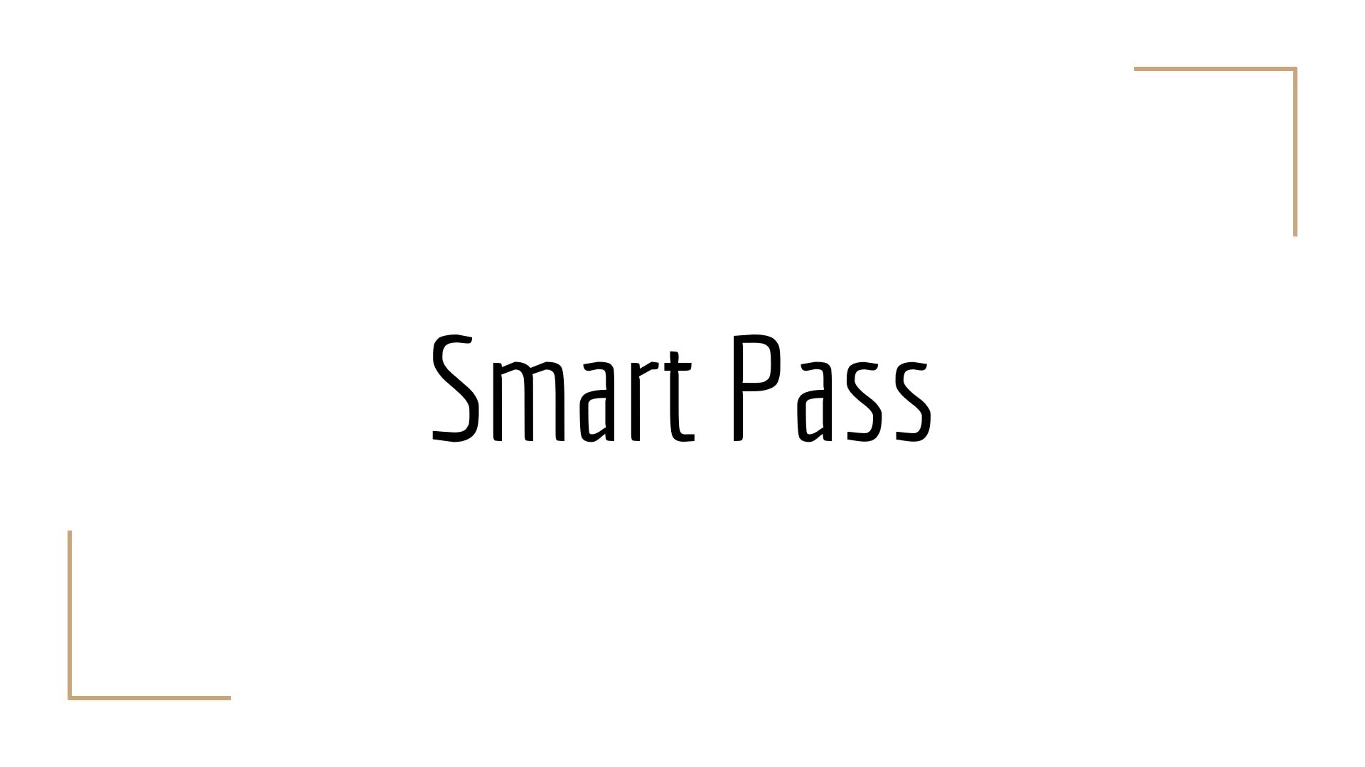 Smart Pass presentation slide